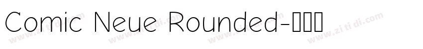Comic Neue Rounded字体转换